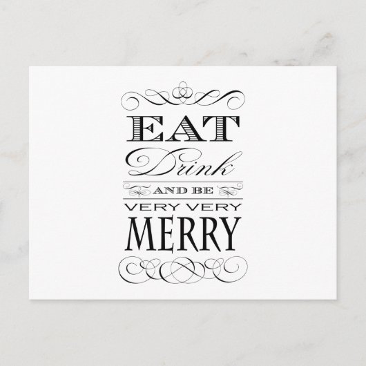 Eet Drink en ben zeer zeer Vrolijk Elegant Ontwerp Feestdagenkaart (Voorkant)