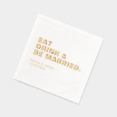 "Eet drink en ga trouwen"  bruiloft Folie Servetten (Links)