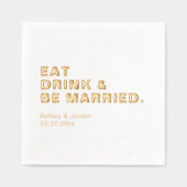 "Eet drink en ga trouwen"  bruiloft Folie Servetten (Voorkant)