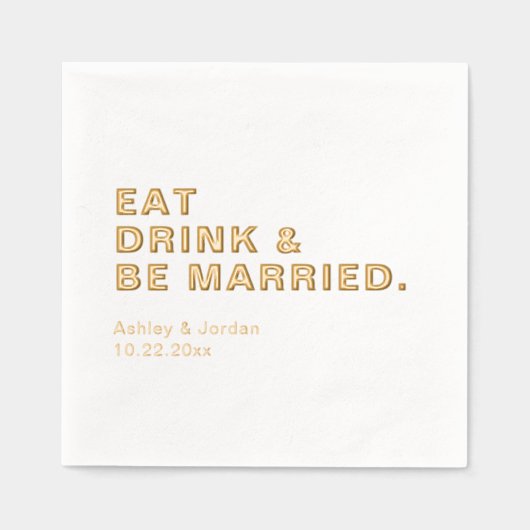 "Eet drink en ga trouwen" bruiloft Folie Servetten (Voorkant)