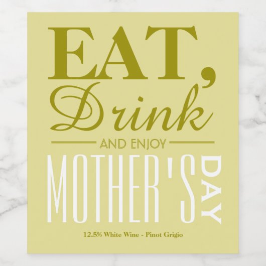 Eet, Drink en geniet van Moederdag Wijn Etiket (Enkel label)