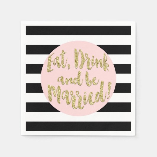 Eet, Drink en trouwen! Faux Gold Foil Wedding Servet (Voorkant)
