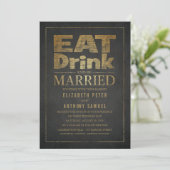 Eet Drink en trouwen Unieke Gold Look Wedding Kaart (Staand voorkant)