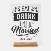 Eet drink en trouwt acryl bord (Voorkant)