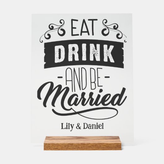Eet drink en trouwt acryl bord (Voorkant)
