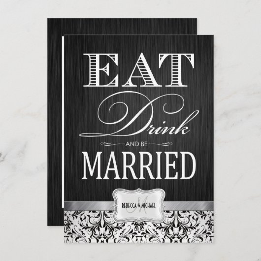 Eet Drink en trouwt met zwart-wit vocht Kaart (Voorkant / Achterkant)