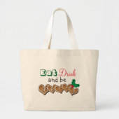 Eet, Drink en vrolijk kerstfeest Grote Tote Bag (Voorkant)
