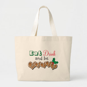 Eet, Drink en vrolijk kerstfeest Grote Tote Bag