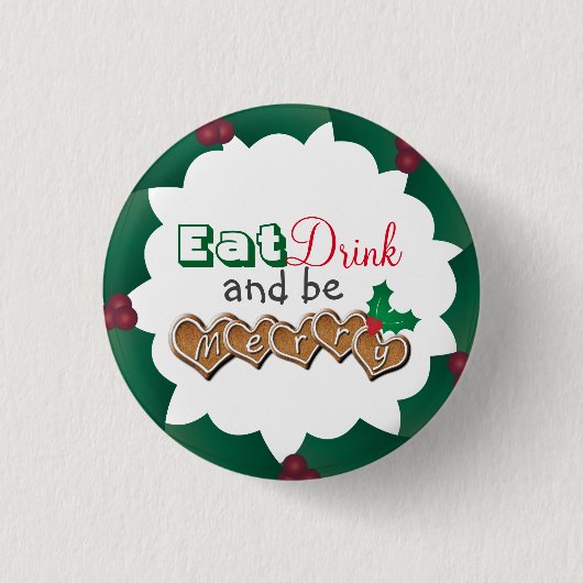 Eet, drink en vrolijk Kerstmis Ronde Button 3,2 Cm (Voorkant)