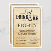 Eet Drink en wees 80 of elke leeftijd verjaardagsf Kaart (Voorkant / Achterkant)