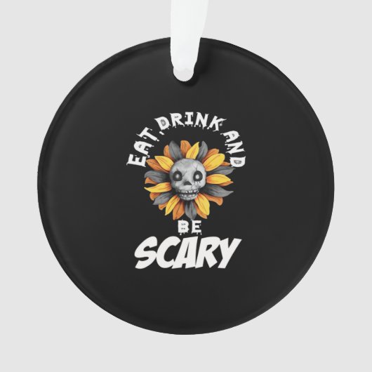 Eet, drink en wees bang, grappig trendy ornament (voorkant)