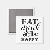 Eet, Drink en wees blij Magneet (Voorkant / Achterkant)