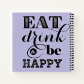 Eet, Drink en wees blij Notitieboek (Achterkant)