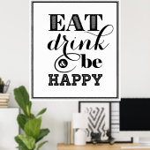 Eet, Drink en wees blij Poster (Thuiskantoor)