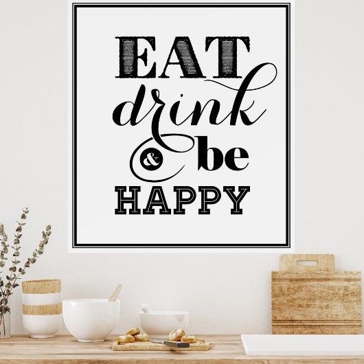 Eet, Drink en wees blij Poster (Keuken)