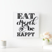 Eet, Drink en wees blij Vierkante Klok (Huis)