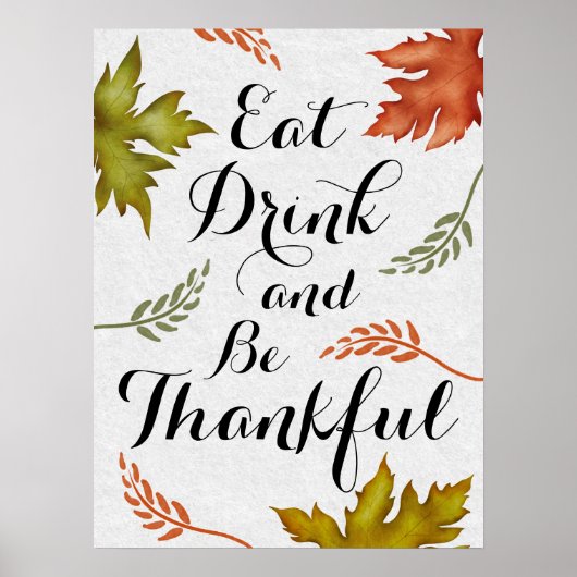 Eet Drink en wees dankbaar Herfst Thanksgiving Wal Poster (Voorkant)