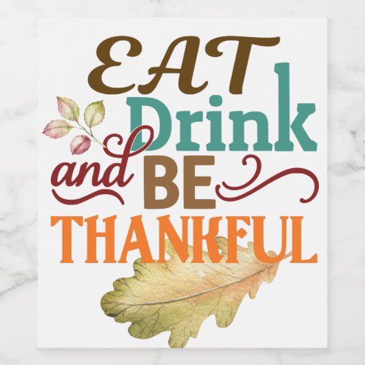 Eet Drink en wees dankbaar met eikenblad Wijn Etiket (Enkel label)