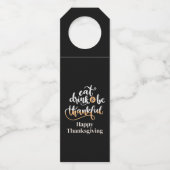 Eet drink en wees dankbaar modern flessenhanger (Voorkant)