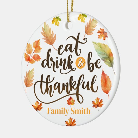 Eet drink en wees dankbaar modern keramisch ornament (Links)