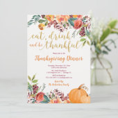 Eet Drink en wees dankbaar Thanksgiving Diner Kaart (Staand voorkant)