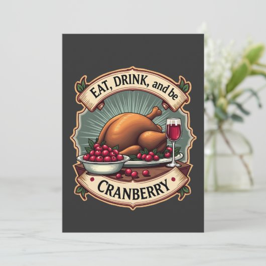 Eet Drink en wees een Cranberry Thanksgiving Turki Save The Date (Staand voorkant)