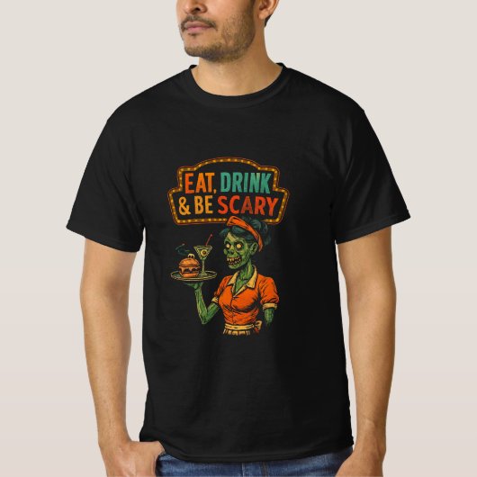 Eet, Drink en wees een enge zombie serveerster T-shirt (Voorkant)