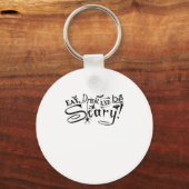 Eet, drink en wees eng casual eenvoudig sleutelhanger (Voorkant)