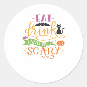 Eet, drink en wees eng citaat & retro klassiek ont ronde sticker
