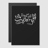 Eet, drink en wees eng esthetisch grafisch trendy (Voorkant / Achterkant)