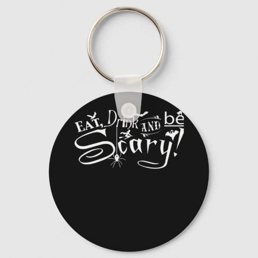 Eet, drink en wees eng esthetisch grafisch trendy sleutelhanger (Voorkant)