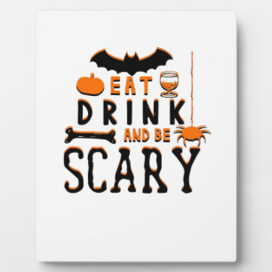 Eet, drink en wees eng Funny Halloween-citaat Fotoplaat