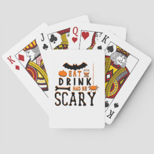 Eet, drink en wees eng Funny Halloween citaat Pokerkaarten