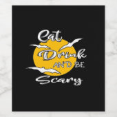 Eet, drink en wees eng Funny Quote Wijn Etiket (Enkel label)
