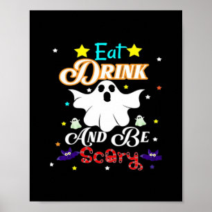 Eet, drink en wees eng gelukkige Halloween-dag Poster