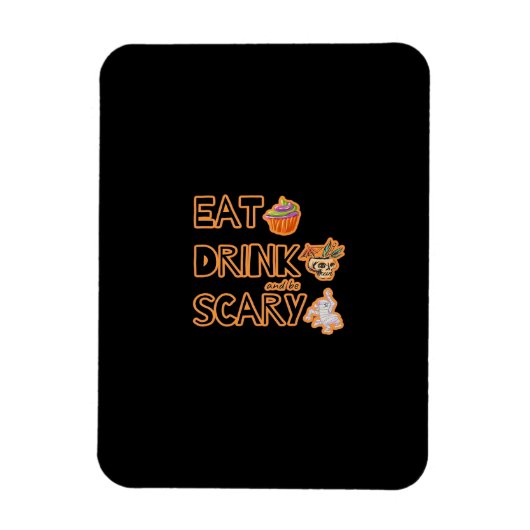 Eet, drink en wees eng grafisch magneet (Verticaal)