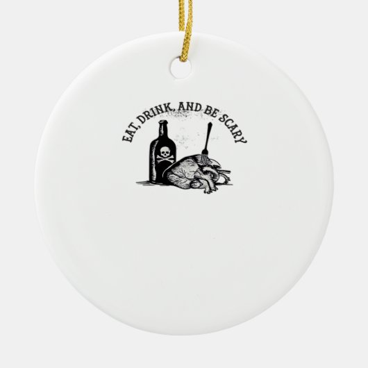 Eet, drink en wees eng grappig citaat keramisch ornament (Voorkant)