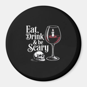 Eet, drink en wees eng grappig citaat moderne look magneet