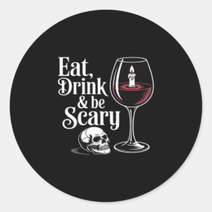 Eet, drink en wees eng grappig citaat moderne look ronde sticker