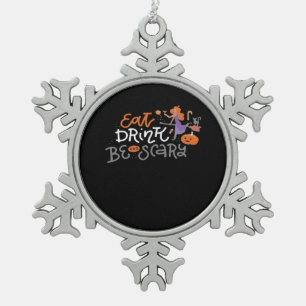 Eet, drink en wees eng grappig citaat moderne look tin sneeuwvlok ornament