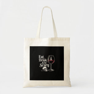 Eet, drink en wees eng grappig citaat moderne look tote bag