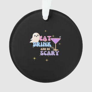 Eet, drink en wees eng grappig Halloween casual un Ornament