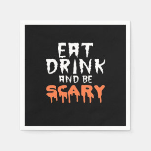 Eet, drink en wees eng grappig Halloween minimaal Servet