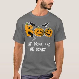Eet Drink en wees eng grappig Halloween T-shirt en