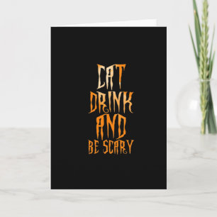 Eet, drink en wees eng grappig trendy kaart