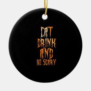 Eet, drink en wees eng grappig trendy keramisch ornament