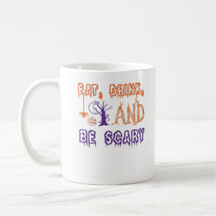 Eet, drink en wees eng grappig trendy koffiemok