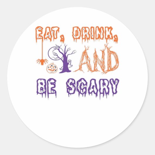 Eet, drink en wees eng grappig trendy ronde sticker (Voorkant)