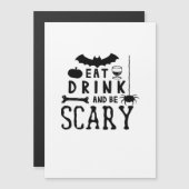 Eet, drink en wees eng Halloween citaat (Voorkant / Achterkant)