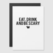 Eet, drink en wees eng Halloween-fan tekst kunst c (Voorkant / Achterkant)